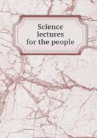 Science Lectures for the People 5518878176 Book Cover