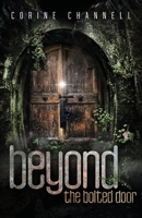 Beyond The Bolted Door 166291072X Book Cover