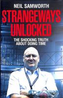 Strangeways Unlocked: The Shocking Truth about Life Behind Bars 1529092442 Book Cover