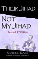 Their Jihad...Not My Jihad!: A Muslim Canadian Woman Speaks Out 0981943748 Book Cover