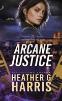 Arcane Justice: A Supernatural Crime Thriller (The Other Detective Series) 1916833829 Book Cover