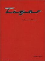 Tiger: An Exceptional Motorcar 0910390266 Book Cover