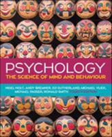 Psychology: The Science of Mind and Behaviour 0077136403 Book Cover