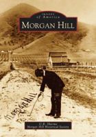 Morgan Hill 073852977X Book Cover