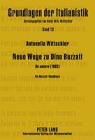 Neue Wege Zu Dino Buzzati: Un Amore (1963)- Ein Buzzati-Handbuch 3631605455 Book Cover