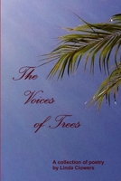 The Voices of Trees 1365345785 Book Cover