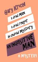 An Inquisitive Man 1095483757 Book Cover