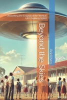 Beyond the Skies: Unraveling the Enigma of the Westall UFO Sighting (1966) B0DV93JVKH Book Cover