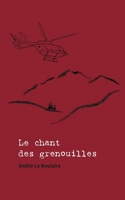 Le chant des grenouilles 2955977977 Book Cover