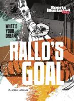 Rallo's Goal 1496534484 Book Cover