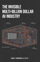The Invisible Multi-Billion Dollar AV Industry B0GR9FMYXP Book Cover
