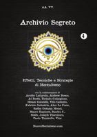 Archivio Segreto N. 4 - Effetti, Tecniche E Strategie Di Mentalismo 1291547983 Book Cover