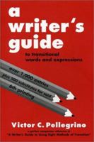 A Writer's Guide to Transitional Words and Expressions 0945045026 Book Cover