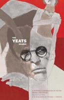 The Yeats Reader: A Portable Compendium of Poetry, Drama and Prose 0743227980 Book Cover