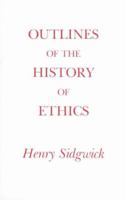 Outlines of the History of Ethics for English Readers 0872200604 Book Cover