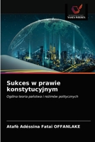 Sukces w prawie konstytucyjnym: Ogólna teoria państwa i reżimów politycznych 6203400793 Book Cover