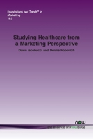 Studying Healthcare from a Marketing Perspective 1680839187 Book Cover