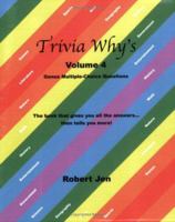 Trivia Why's, Volume 4 0974900397 Book Cover