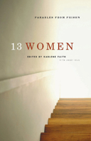 13 Women: Parables from Prison 1771001054 Book Cover