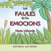 Les Faules de les Emocions: Editorial Alvi Books (Catalan Edition) 107226546X Book Cover