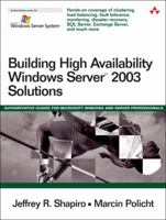 Building High Availability Windows Server(TM) 2003 Solutions (Microsoft Windows Server System Series)