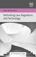 Rethinking Law, Regulation, and Technology 1800886462 Book Cover