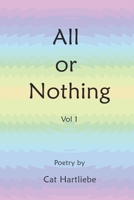 All or Nothing: poem book B0BH5428BR Book Cover