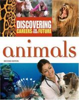 Animals (Discovering Careers for Your Future) 0816058709 Book Cover