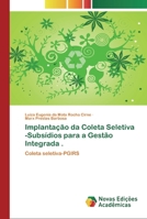 Implantação da Coleta Seletiva -Subsídios para a Gestão Integrada . 3330772174 Book Cover