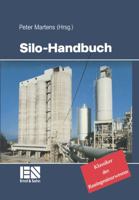 Silo-Handbuch: Klassiker im Bauwesen (German Edition) 3433032408 Book Cover