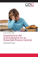 Importancia del Urocitograma en la Pubertad Precoz Central: Pubertad Precoz 6200024014 Book Cover