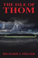 The Isle of Thom 1524538930 Book Cover