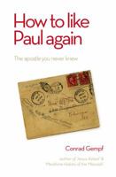 How to Like Paul Again 1780780613 Book Cover
