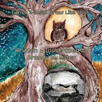 I Wish I Could Draw Like That 1546354441 Book Cover