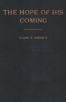 The Hope of His Coming 1604164433 Book Cover