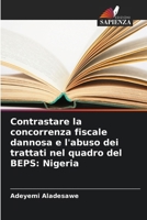 Contrastare la concorrenza fiscale dannosa e l'abuso dei trattati nel quadro del BEPS: Nigeria (Italian Edition) 6207721195 Book Cover