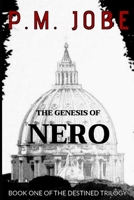 The Destined: The Genesis of Nero B08PR7C24J Book Cover