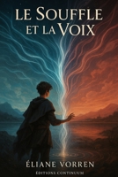 Le Souffle et la Voix (French Edition) B0FL7PJQTZ Book Cover