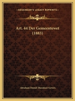Art. 44 Der Gemeentewet (1883) 1162289570 Book Cover