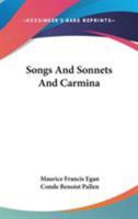 Songs And Sonnets And Carmina 1432693476 Book Cover