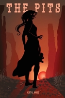 The Pits B0C4G6JX7Q Book Cover
