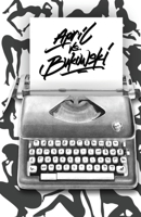 April vs. Bukowski 1543952461 Book Cover