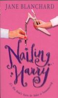 Nailing Harry 0751532126 Book Cover