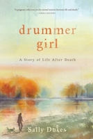 Drummer Girl: A Story of Life After Death B0G62R7C2V Book Cover