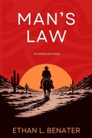 Man's Law B0GVQ4LG39 Book Cover