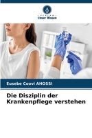 Die Disziplin der Krankenpflege verstehen (German Edition) 6208970407 Book Cover