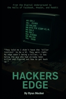 Hacker's Edge: Breaking Rules, Beating Odds, and Reinventing a Life B0FQFW7R45 Book Cover