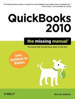 QuickBooks 2010: The Missing Manual 0596804024 Book Cover