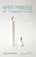 White Privilege in Transition 1666737313 Book Cover