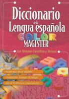 Diccionario de la Lengua Espanola Color Magister: Con Terminos Cientificos y Tecnicos 9974787106 Book Cover